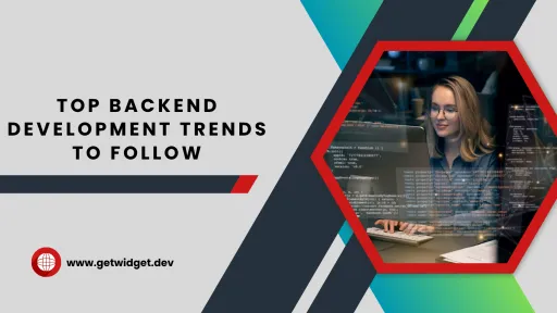 Top Backend Development Trends to Follow