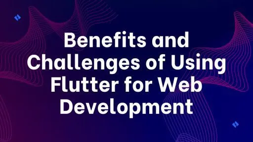 Flutter for Web Development