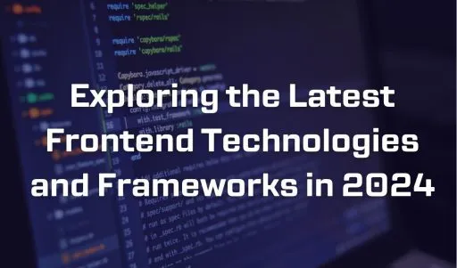 Latest Frontend Technologies