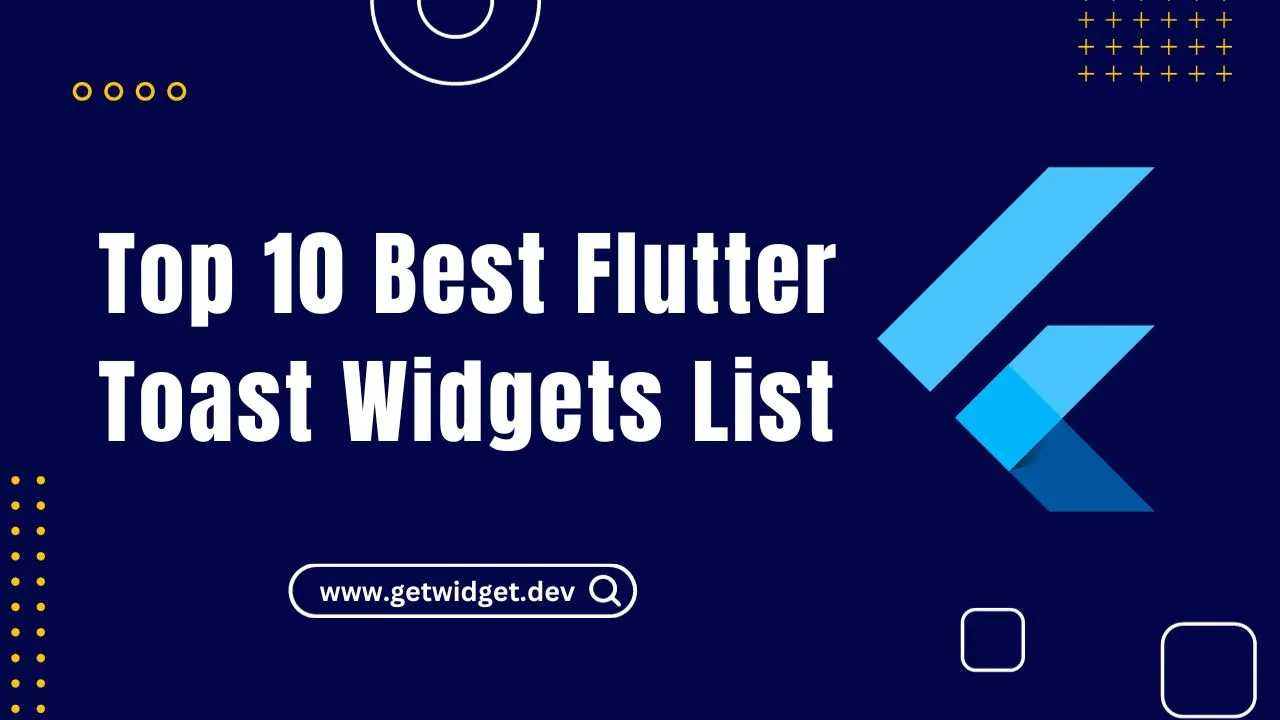 Flutter Toast Widgets