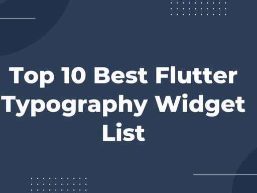 Flutter Typography Widget