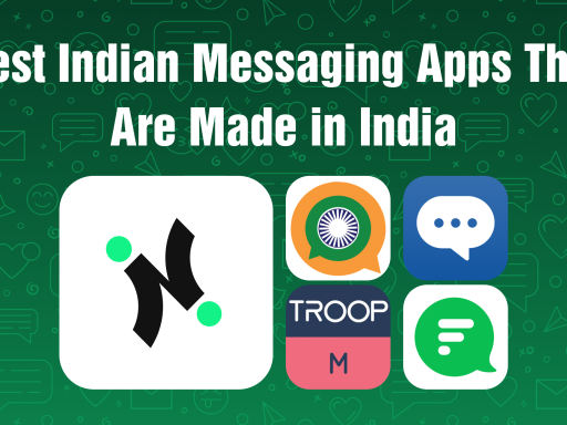 6 Best Indian Messaging Apps That Are Made in India