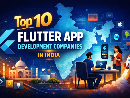 Top 10 Flutter App Development Companies in India